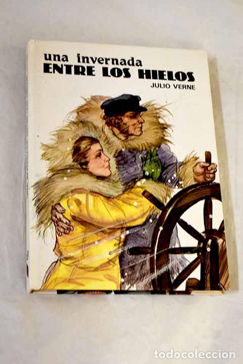 Livros em segunda m&atilde;o: Una invernada entre los hielos.- Verne, Julio