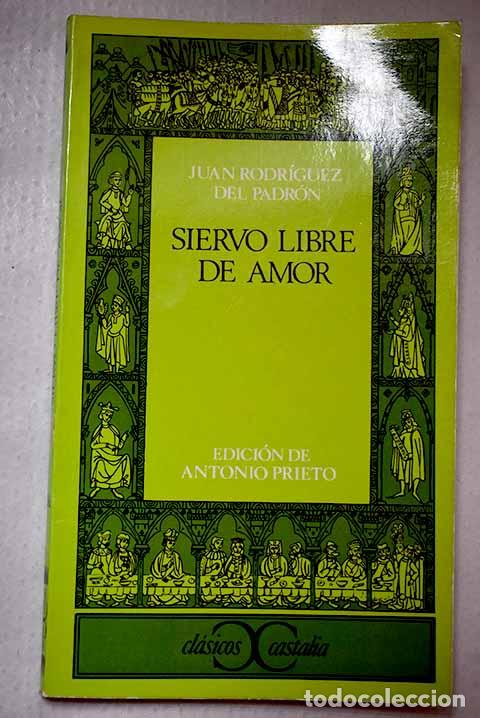 Livros em segunda m&atilde;o: Siervo libre de amor.- Rodr&iacute;guez del Padr&oacute;n, Juan