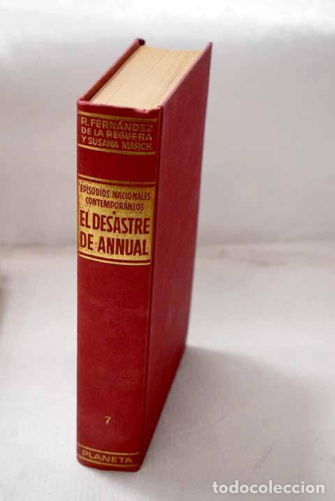 Libros: El desastre de Annual.- Fern&aacute;ndez de la Reguera, Ricardo