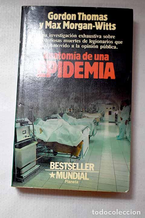 Libros: Anatom&iacute;a de una epidemia.- Thomas, Gordon