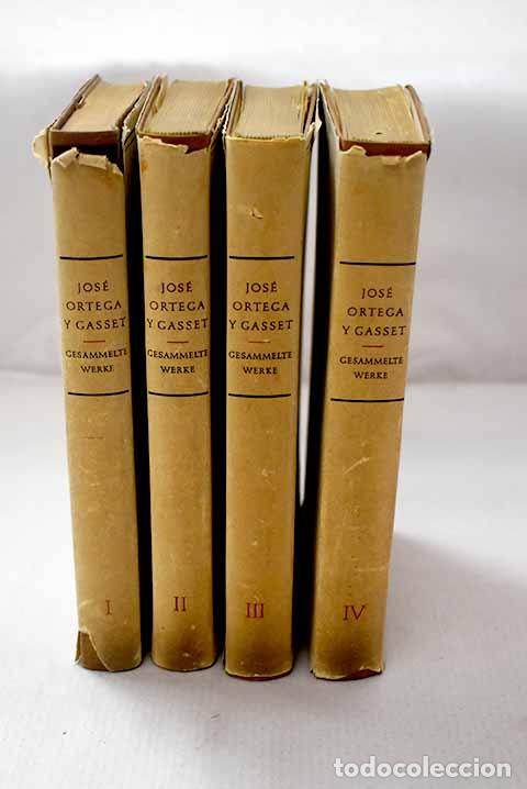 Libros: Gesammelte Werke: Ortega y Gasset, Jos&eacute;.- Ortega y Gasset, Jos&eacute;
