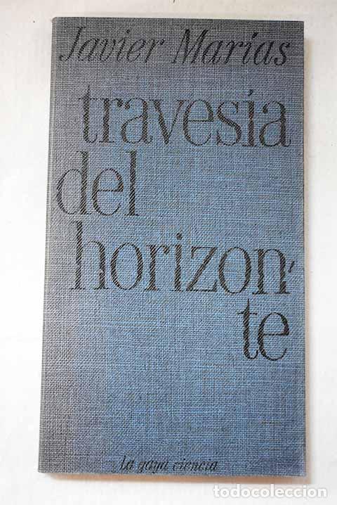 Libros: Traves&iacute;a del horizonte.- Mar&iacute;as, Javier