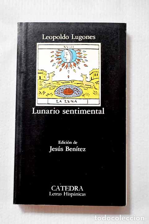 Libros: Lunario sentimental: Lugones, Leopoldo.- Lugones, Leopoldo