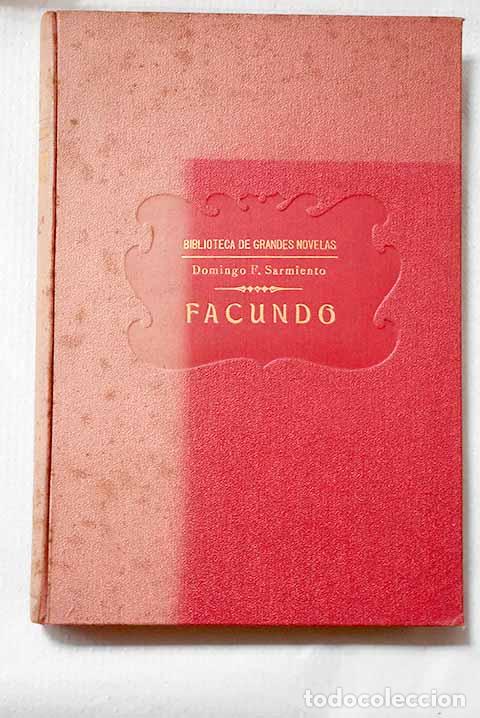 Libros: Facundo: Sarmiento, Domingo Faustino.- Sarmiento, Domingo Faustino