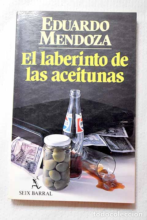 Libros: El laberinto de las aceitunas.- Mendoza, Eduardo