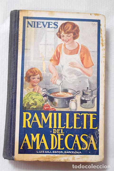Libros: Ramillete del ama de casa: contiene f&oacute;rmulas de cocina y reposter&iacute;a.- Nieves
