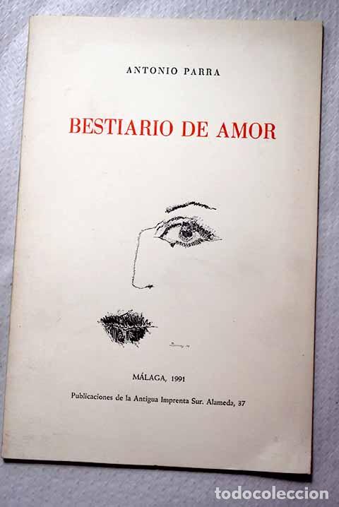 B&uuml;cher: Bestiario de amor: Parra, Antonio.- Parra, Antonio