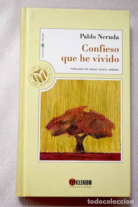 Libros: Confieso que he vivido.- Neruda, Pablo