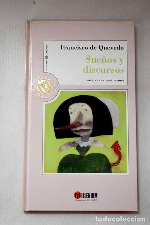 Libros: Sue&ntilde;os y discursos: Quevedo y Villegas, Francisco de.- Quevedo y Villegas, Francisco de