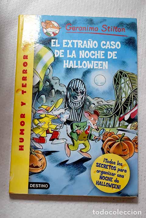 Libros: El extra&ntilde;o caso de la noche de Halloween.- Stilton, Geronimo - Foto 1