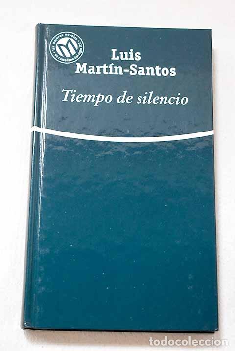 Libros: Tiempo de silencio: Mart&iacute;n-Santos, Luis.- Mart&iacute;n-Santos, Luis
