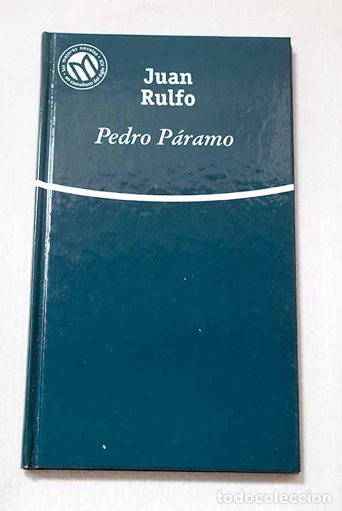 Libros: Pedro P&aacute;ramo: Rulfo, Juan.- Rulfo, Juan