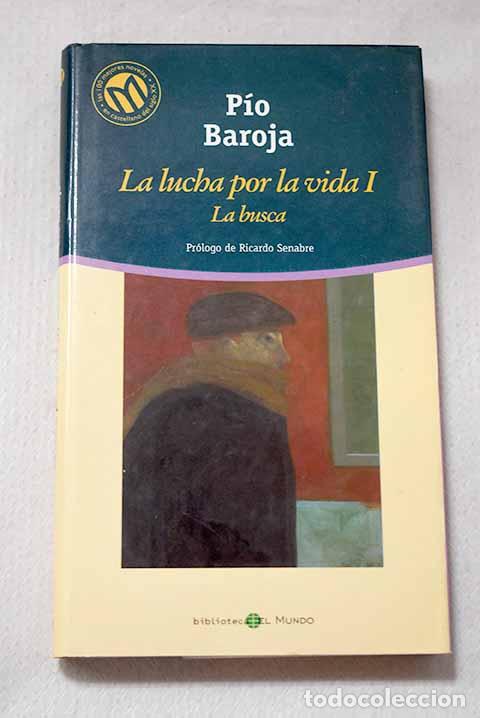 Libros: La busca: Baroja, P&iacute;o.- Baroja, P&iacute;o