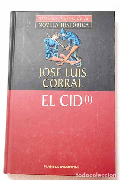 Libros: El Cid, Tomo I: Corral Lafuente, Jos&eacute; Luis.- Corral Lafuente, Jos&eacute; Luis