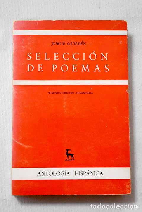 B&uuml;cher: Selecci&oacute;n de Poemas: Guill&eacute;n, Jorge.- Guill&eacute;n, Jorge