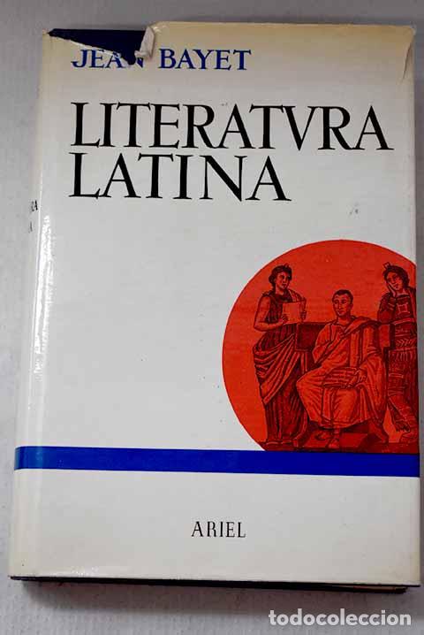 B&uuml;cher: Literatura latina: Bayet, Jean.- Bayet, Jean