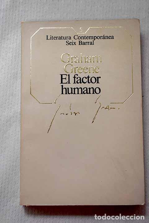Libros: El factor humano: Greene, Graham.- Greene, Graham