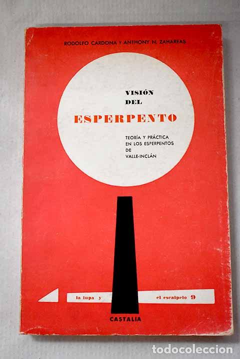 Libros: Visi&oacute;n del esperpento: Teoria y pr&aacute;ctica en los esperpentos de Valle- Incl&aacute;n