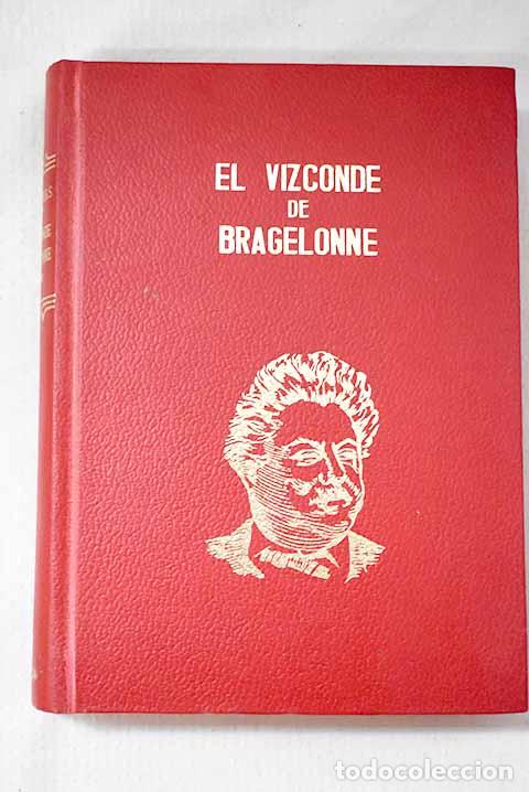 Libros: El vizconde de Bragelonne, Tomo II.- Dumas, Alejandro