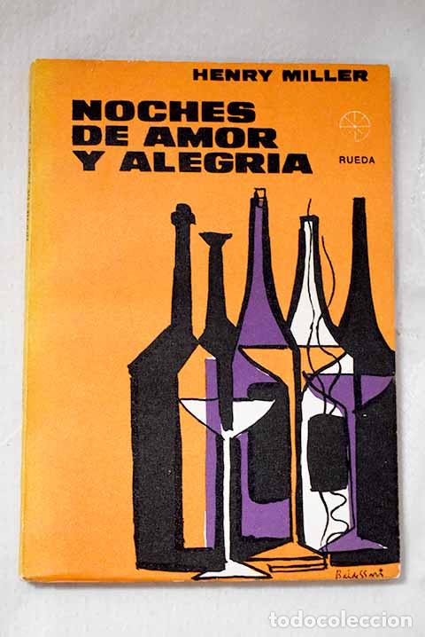 Livros em segunda m&atilde;o: Noches de amor y alegr&iacute;a.- Miller, Henry