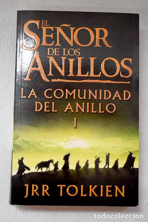 Libros: La comunidad del anillo.- Tolkien, J. R. R. - Foto 1
