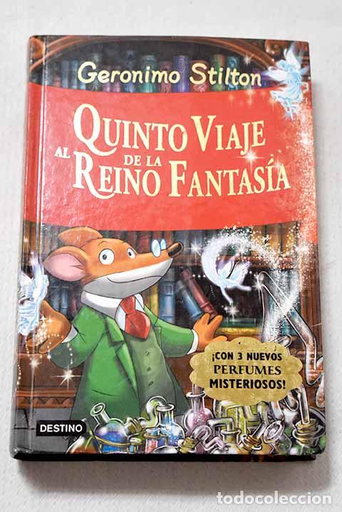 Libros: Quinto viaje al reino de la fantas&iacute;a.- Stilton, Geronimo
