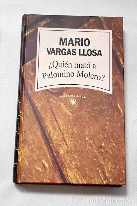 Libros: &iquest;Qui&eacute;n mat&oacute; a Palomino Molero?.- Vargas Llosa, Mario