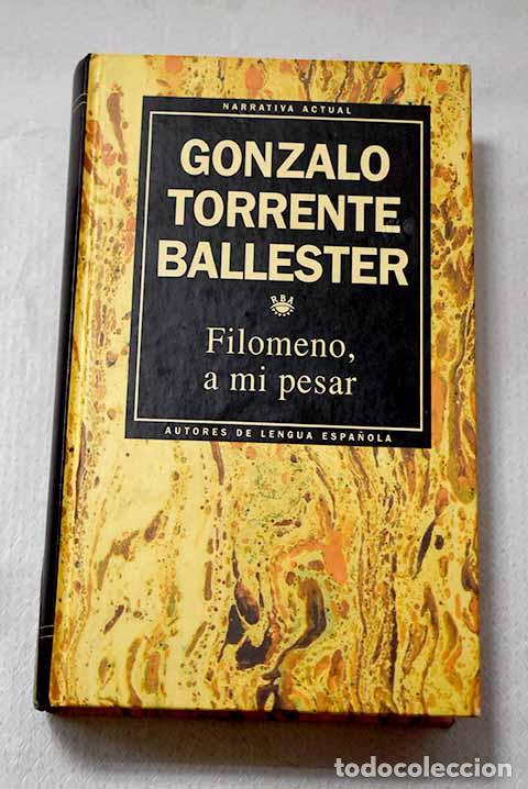 Libros: Filomeno, a mi pesar.- Torrente Ballester, Gonzalo