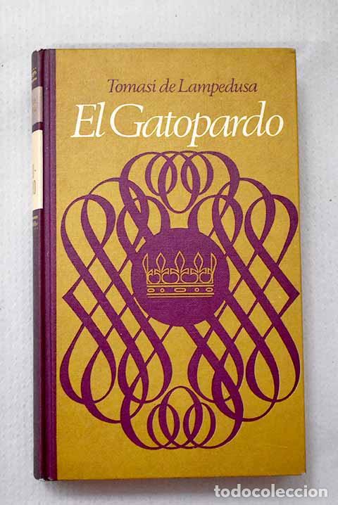 Libros: El gatopardo: Lampedusa, Giuseppe Tomasi di.- Lampedusa, Giuseppe Tomasi di