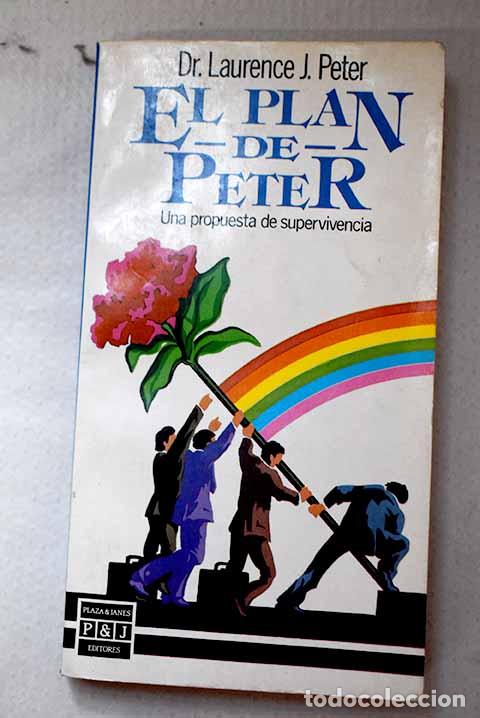Libros: El plan de Peter: una propuesta de supervivencia.- Peter, Laurence J.