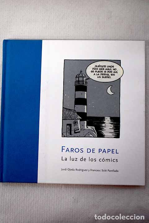 Libros: Faros de papel: la luz de los c&oacute;mics : [Centro de Arte Faro de Cabo Mayor]