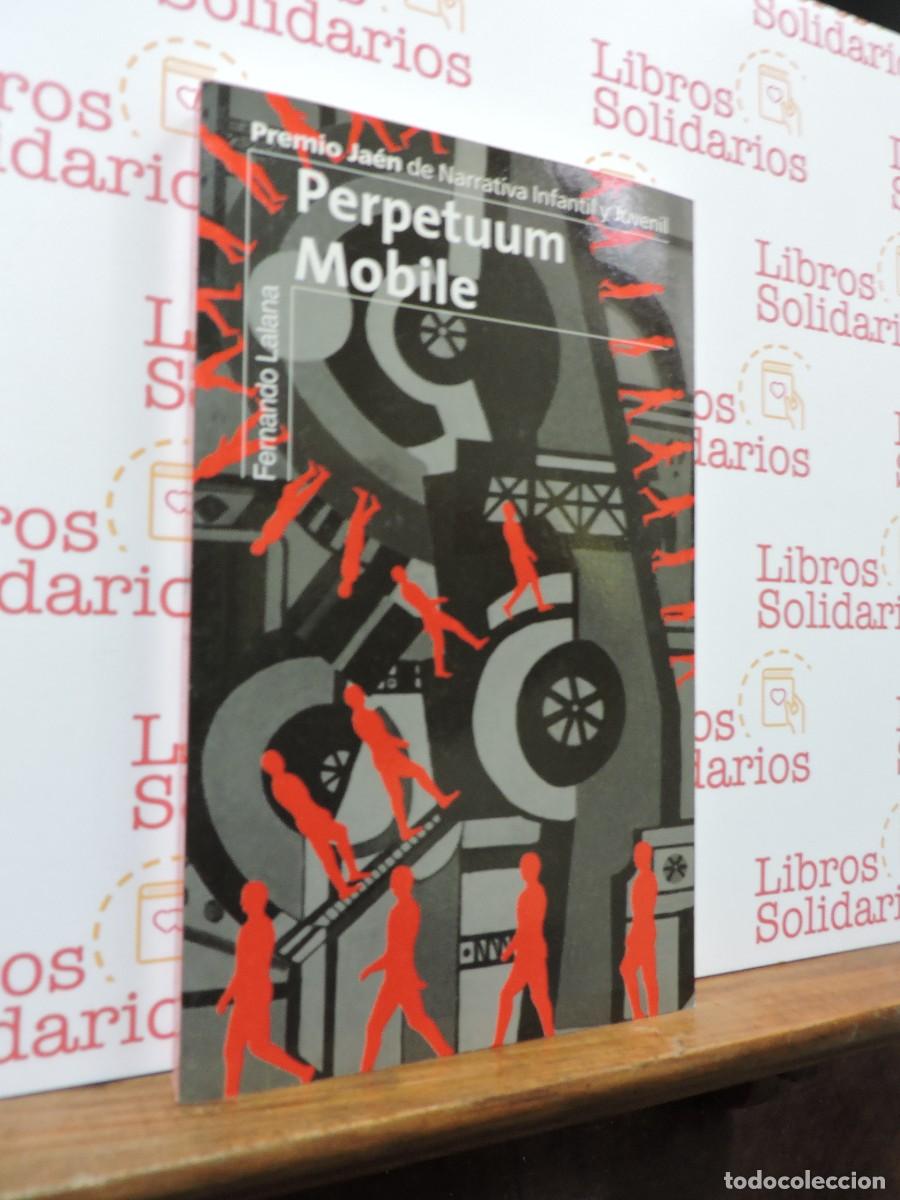 Libros: Perpetuum Mobile. LALANA, Fernando. Ed. Alfaguara. Madrid, 2006