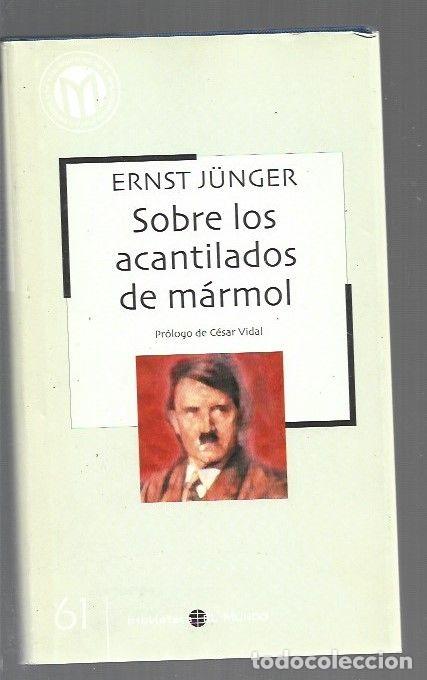 Livros em segunda m&atilde;o: SOBRE LOS ACANTILADOS DE MARMOL - JUNGER, ERNST
