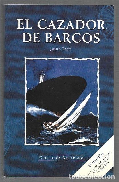 B&uuml;cher: CAZADOR DE BARCOS - EL - SCOTT, JUSTIN