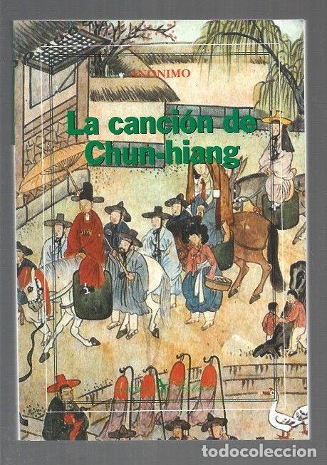 B&uuml;cher: CANCION DE CHUN-HIANG - LA - ANONIMO