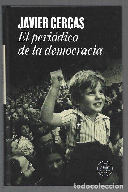 Libri di seconda mano: PERIODICO DE LA DEMOCRACIA - EL - CERCAS, JAVIER