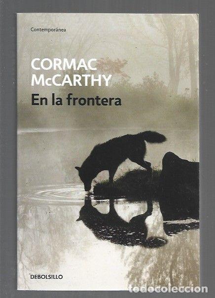 B&uuml;cher: EN LA FRONTERA - MCCARTHY, CORMAC