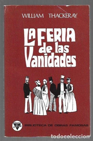 Livros em segunda m&atilde;o: FERIA DE LAS VANIDADES - LA - THACKERAY, WILLIAM