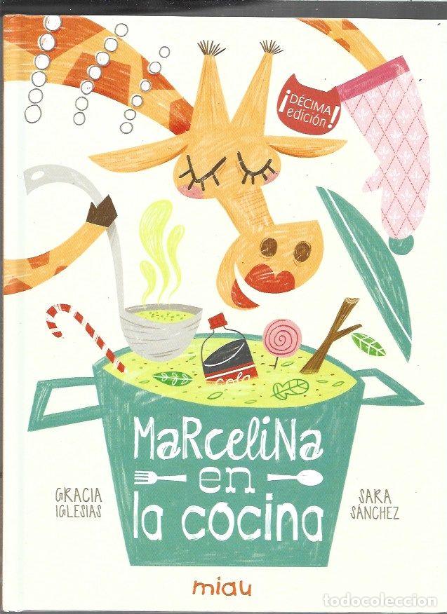B&uuml;cher: MARCELINA EN LA COCINA - IGLESIAS, GRACIA Y SARA SANCHEZ