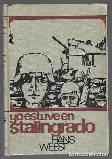 B&uuml;cher: YO ESTUVE EN STALINGRADO - WEEST, HANS