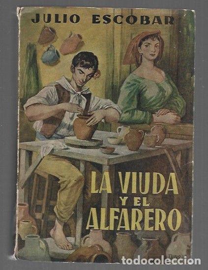 Libros: VIUDA Y EL ALFARERO - LA - ESCOBAR, JULIO