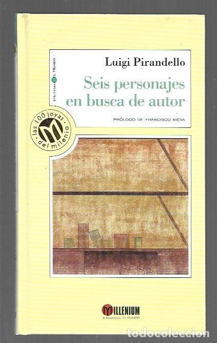 Libri di seconda mano: SEIS PERSONAJES EN BUSCA DE AUTOR - PIRANDELLO, LUIGI