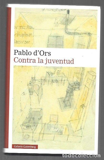Libros: CONTRA LA JUVENTUD - DORS, PABLO - Foto 1