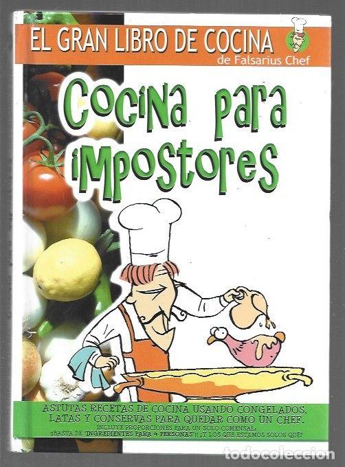 Libri di seconda mano: EL GRAN LIBRO DE COCINA: COCINA PARA IMPOSTORES DE FALSARIUS CHEF - FALSARIUS CHEF