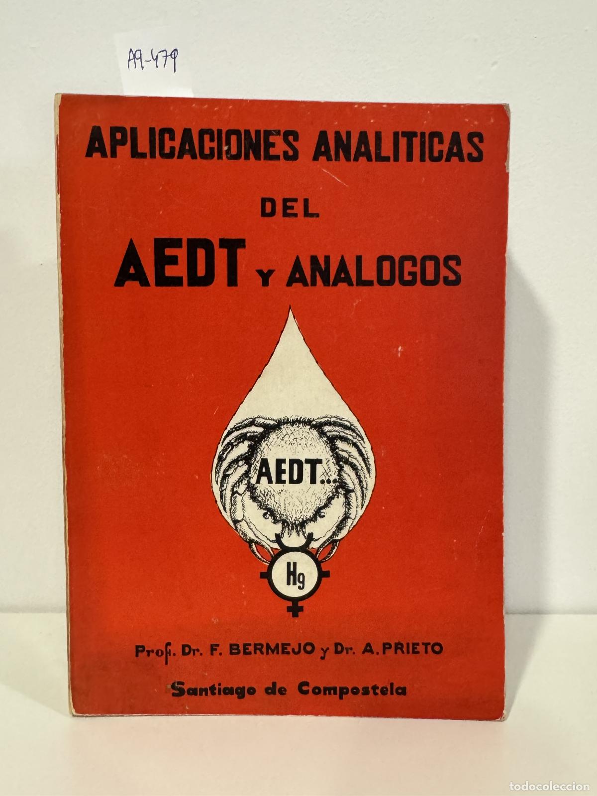 Libros: BERMEJO MART&Iacute;NEZ, Prof, Dr. F.; PRIETO BOUZA, Dr. A. - Aplicaciones anal&iacute;ticas del AEDT y an&aacute;logos.