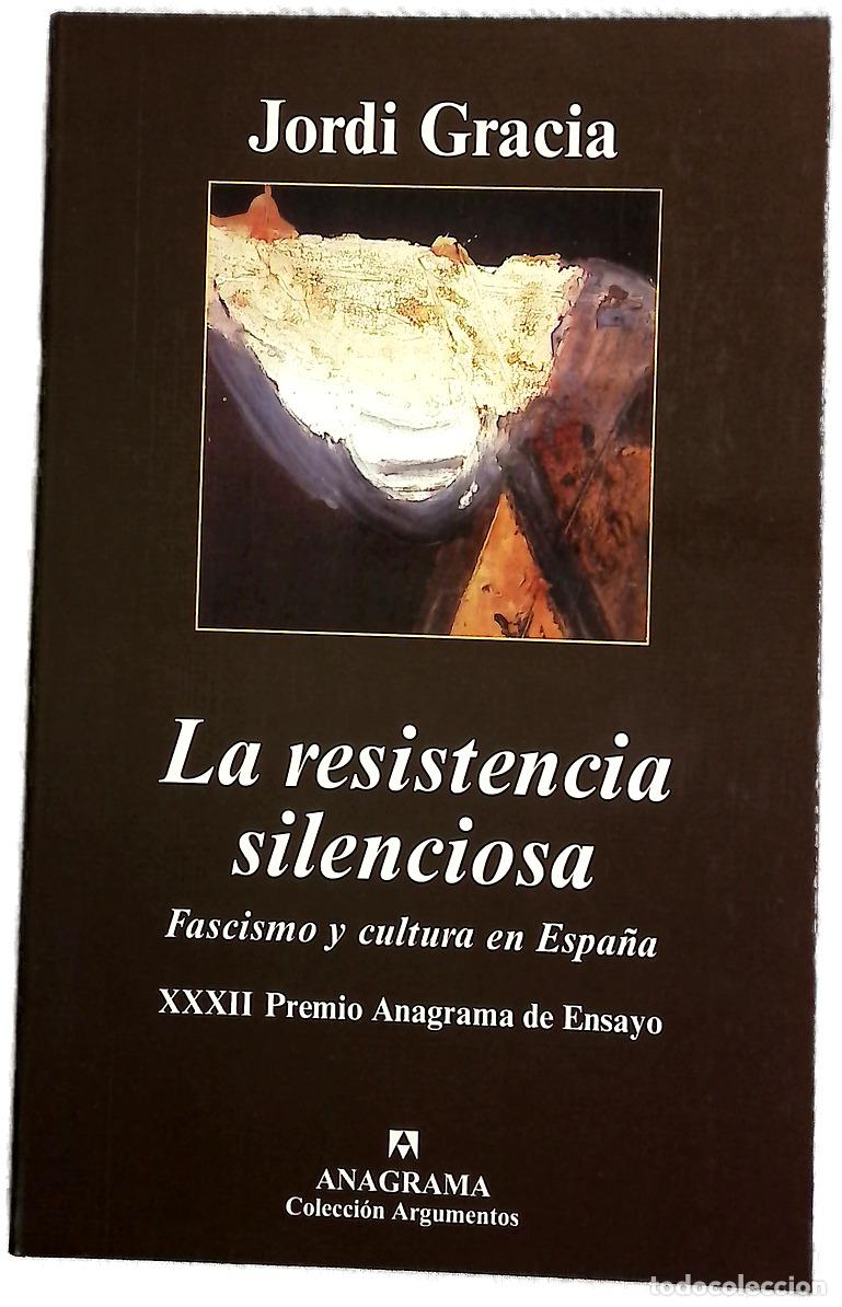 Libros: La resistencia silenciosa fascismo y cultura en Espa&ntilde;a