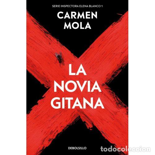 Libros: LA NOVIA GITANA - MOLA, CARMEN