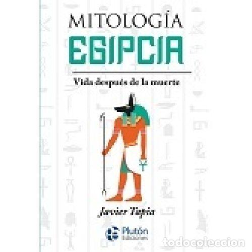 Libri di seconda mano: MITOLOG&Iacute;A EGIPCIA - TAPIA RODR&Iacute;GUEZ, JAVIER