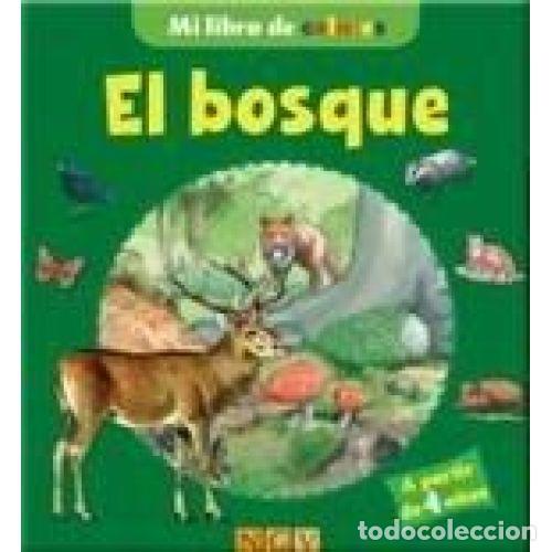 Livres: MI LIBRO DE COLORES. EL BOSQUE - AAVV