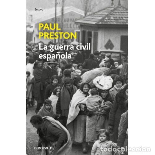 Libros: LA GUERRA CIVIL ESPA&Ntilde;OLA - PRESTON, PAUL